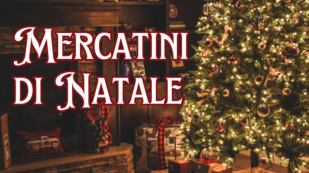 🎄Mercatini di Natale🎅